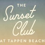 The Sunset Club at Tappen Beach