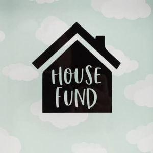 House fund