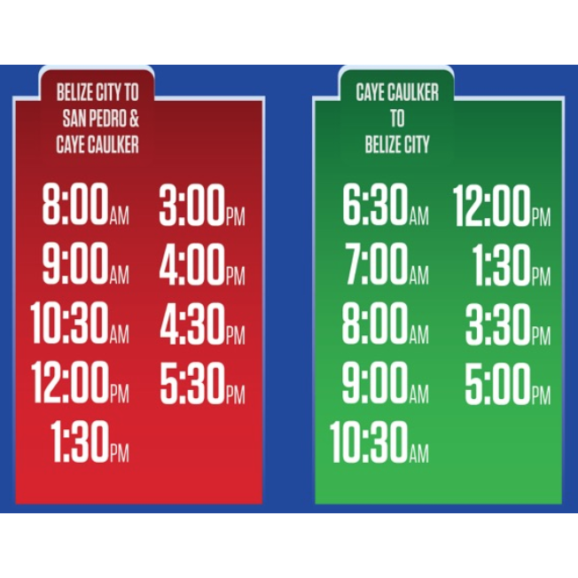 Belize Express water taxi schedule. Red=arrival Green=departure