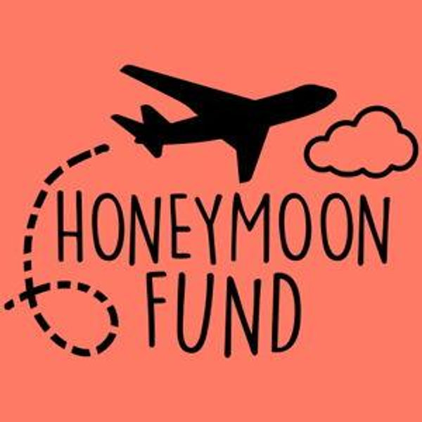 Honeymoon Fund