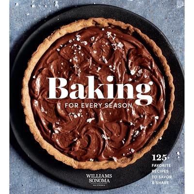 Williams Sonoma Baking for Every Season
