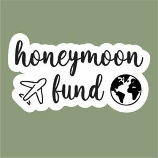 Honeymoon Fund