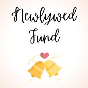 Our Newlywed Fund