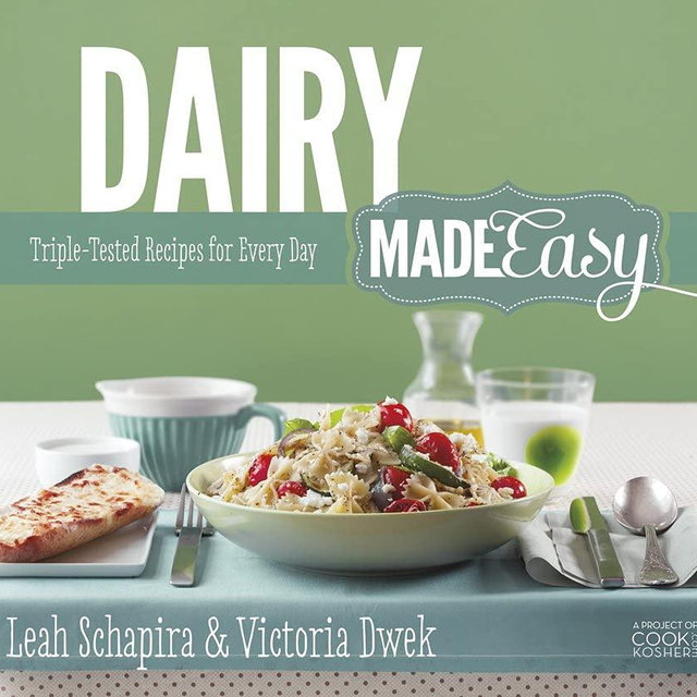 Artscroll: Dairy Made Easy by Leah Schapira and Victoria Dwek