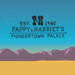Pappy + Harriet's - Old Western Themed Restaurant