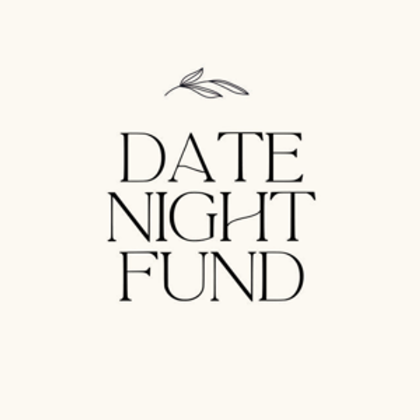 Future Date Night of Your Choosing!