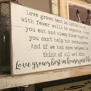 Love Grows Best in Tiny Houses