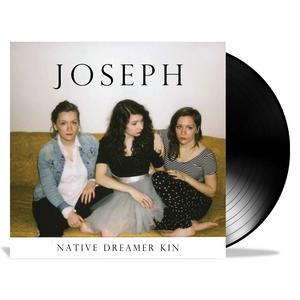 Joseph - Native Dreamer Kin LP