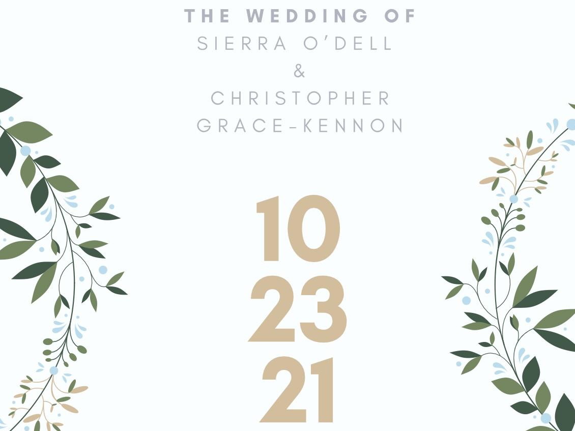 The Wedding Website of Sierra ODell and Christopher Grace-Kennon