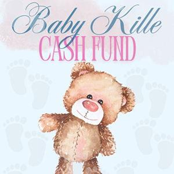 Baby Kille fund