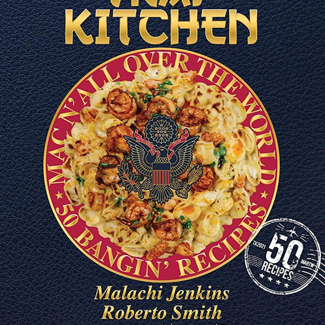Trap Kitchen: Mac N' All Over The World: Bangin' Mac N' Cheese Recipes from Around the World