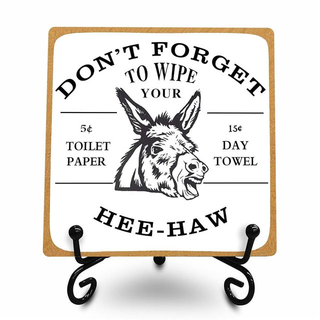 Funny Wooden Sign, Western Donkey, Vintage Quote Wood Plaque With Metal Support, Bathroom, Toilet Decoration - 03
