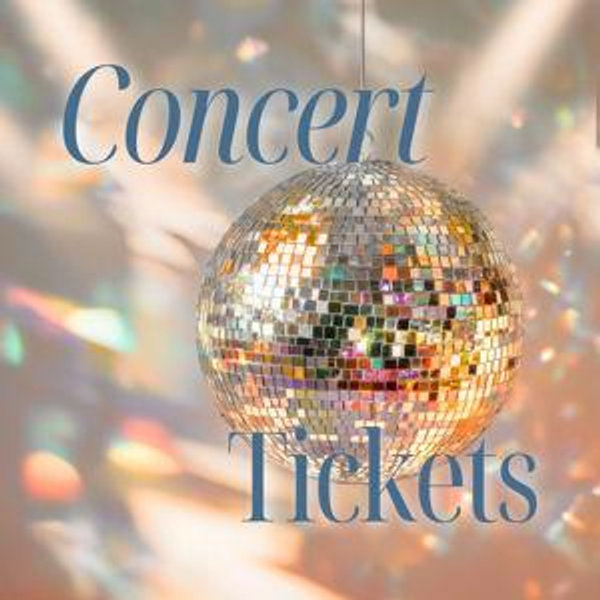 Concert Tickets For Two