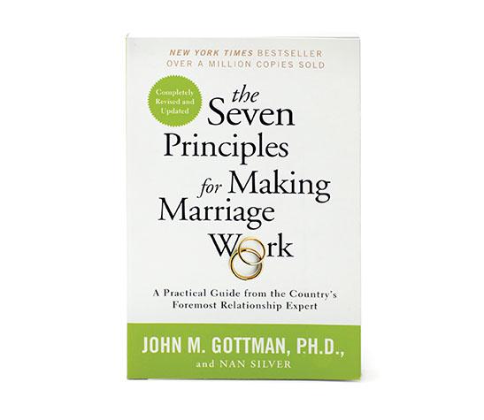 The Seven Principles for Making Marriage Work