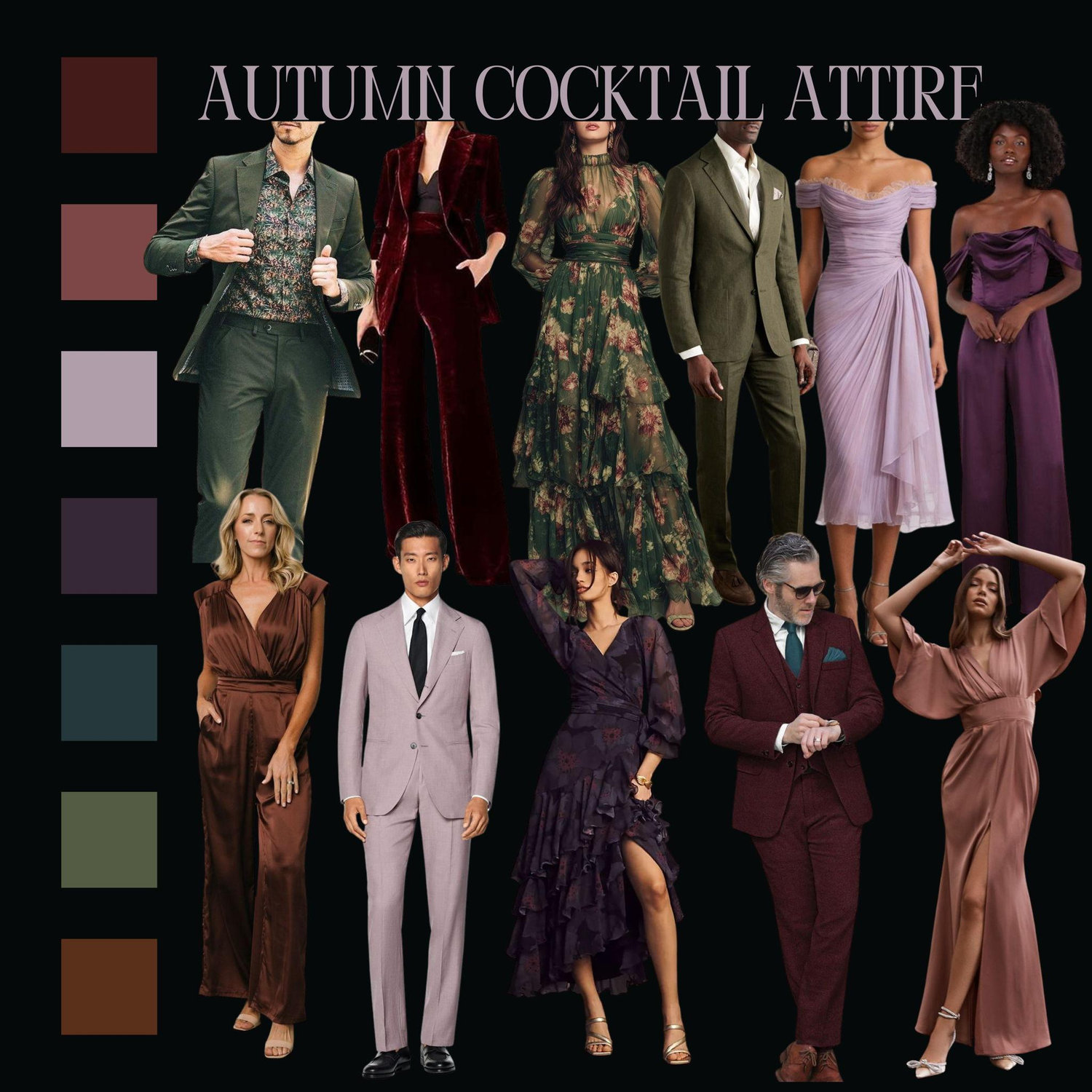 When deciding on what to wear please keep this color palette in mind. Black also compliments our color palette.