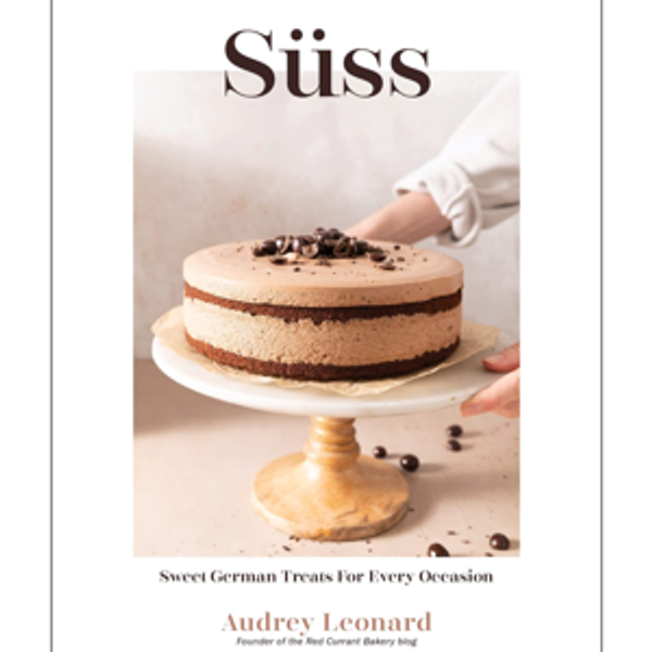 Süss: Sweet German Treats For Every Occasion