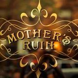 Mother's Ruin