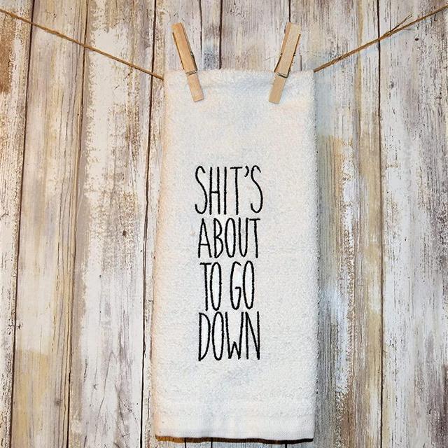 Machine Embroidered Funny Bathroom Hand Towel Shit's About to go Down