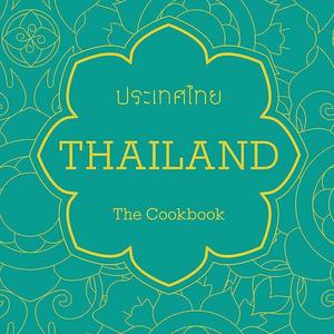 Thailand: The Cookbook Hardcover – May 5, 2014