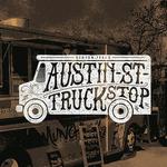 Austin Street Truck Stop