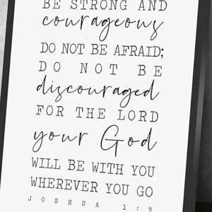 Inspirational Quote Posters,Be Strong And Courageous Sign Joshua 1:9 Bible Verse Wall Art Print Scripture Printable Baptism Farmhouse Nursery Boys Room Sign Wall Sign,12x16 Inch Framed Wall Art