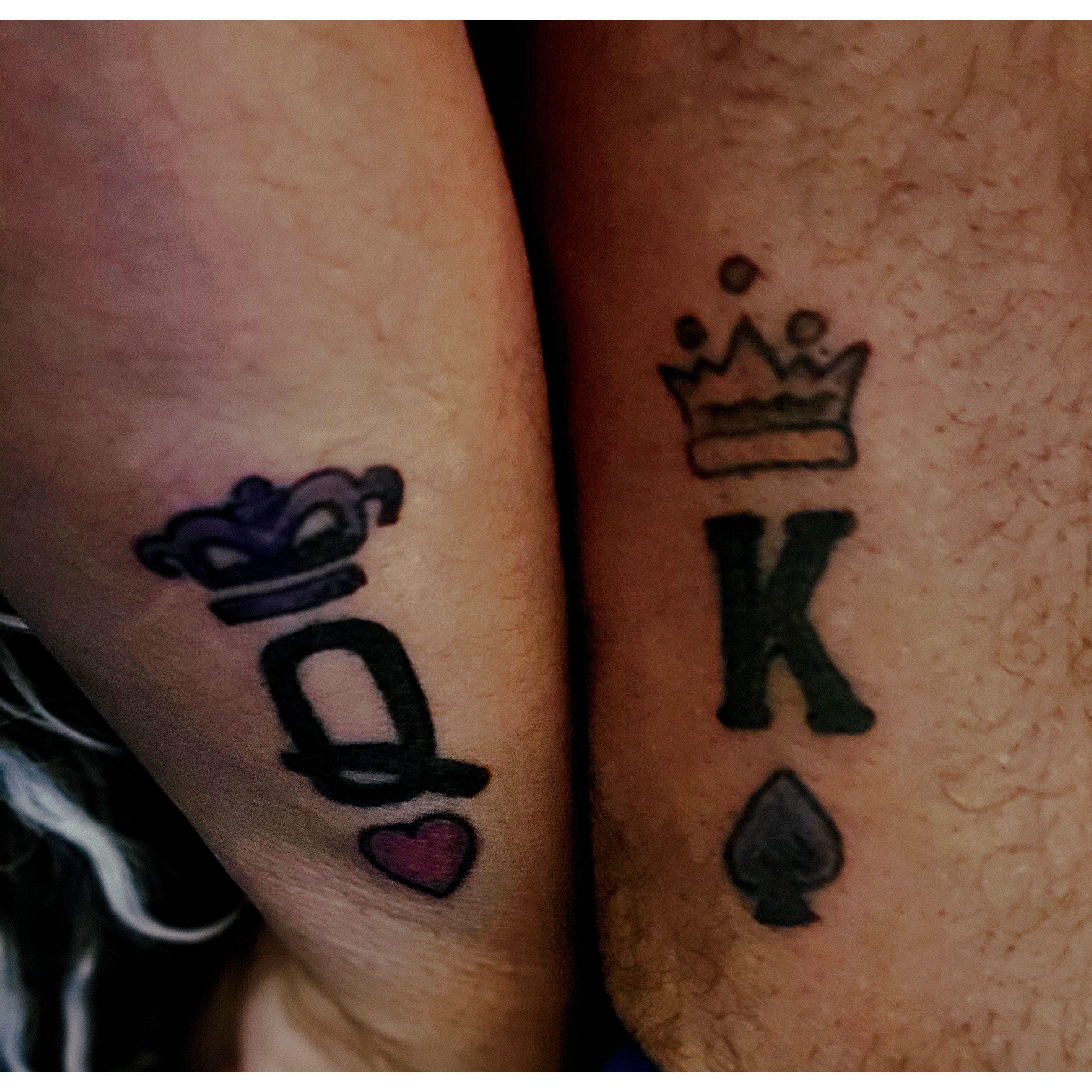 We got matching tattoos! Queen & King!