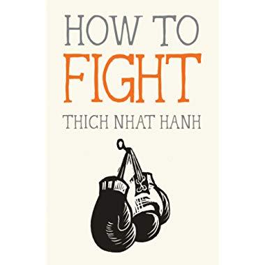 How to Fight (Mindfulness Essentials)