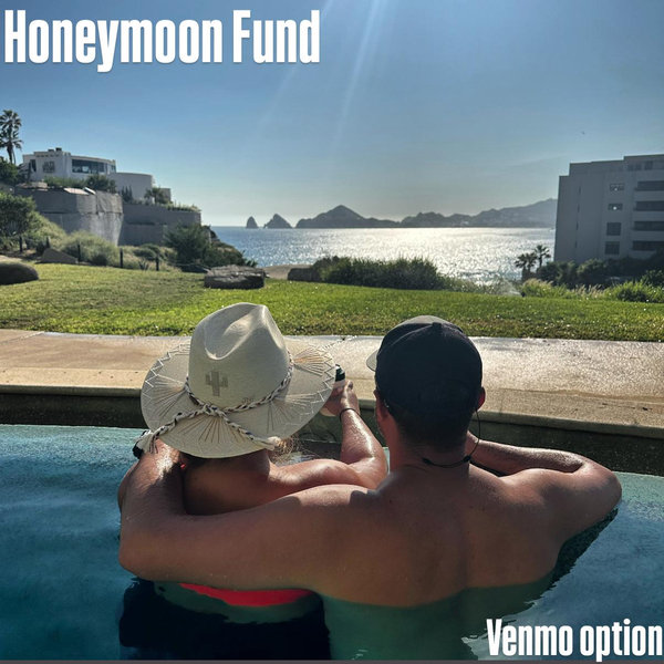 Our Honeymoon Fund