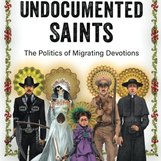 Undocumented Saints