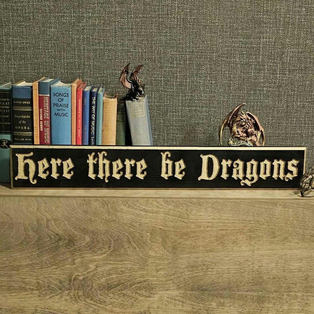 Here There Be Dragons Wooden Sign | Fantasy Wall Decor | Dragon Quote Sign | Medieval Style Nerd Cave Art