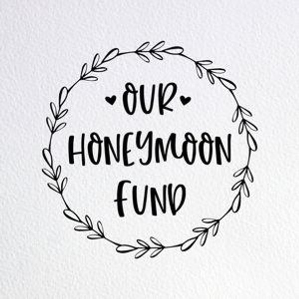 Honeymoon Fund