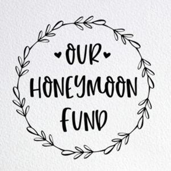 Honeymoon Fund