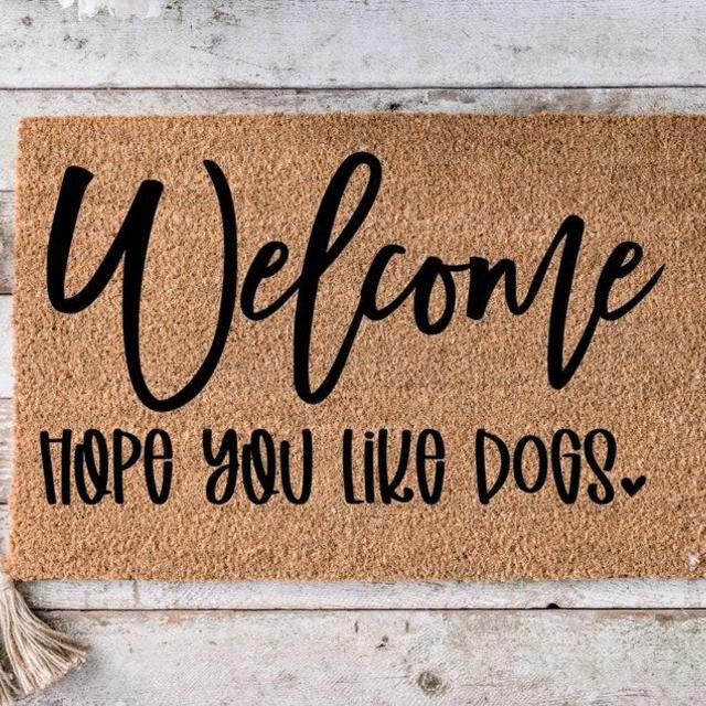 Welcome, Hope You Like Dogs Door Mat
