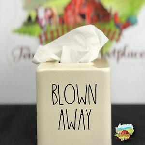 Tissue Box Cover Rae Dunn Inspired BLOWN AWAY Custom Powder Coated Stainless Steel - NO Stickers or Decals!!