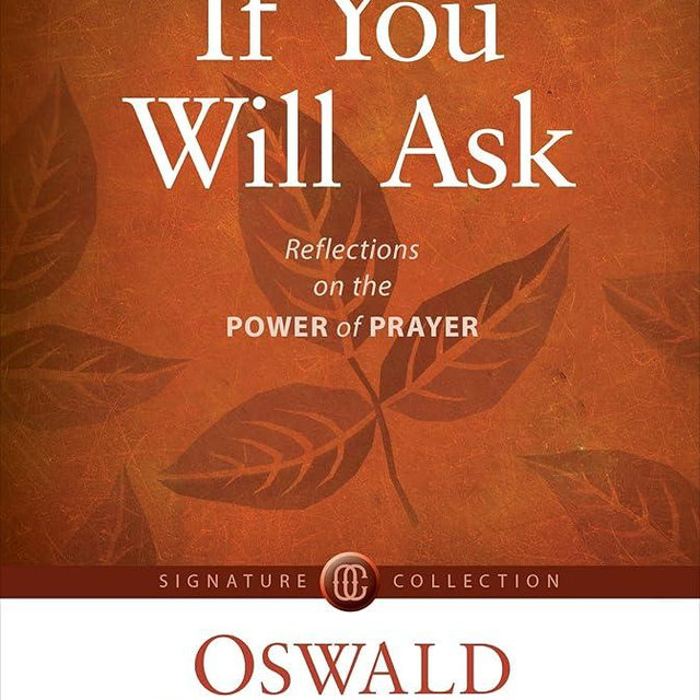 If You Will Ask: Reflections on the Power of Prayer (Signature Collection)