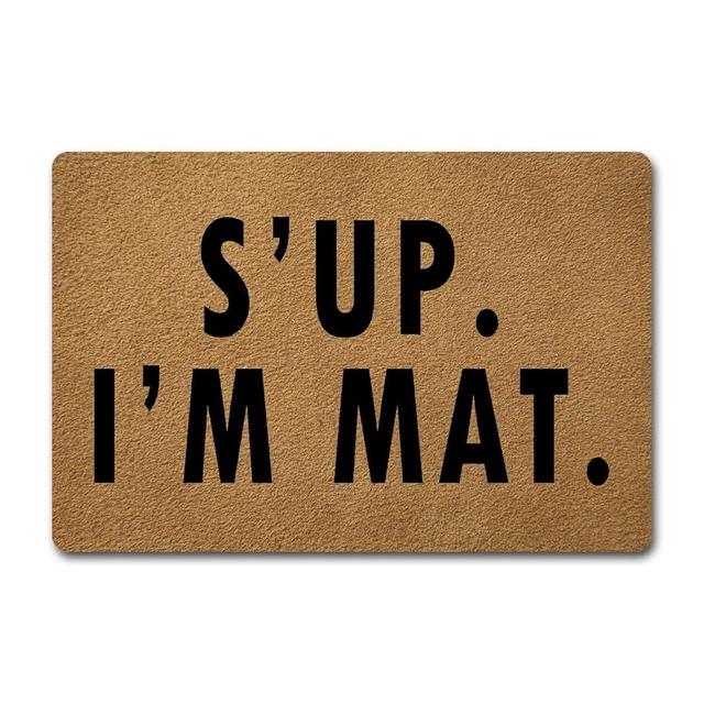 Funny Welcome Doormats S'up I'm Mat What's Up (23.6 X 15.7 in) Colorful Print Top With Anti-Slip Rubber Back Doormats Novelty Gift Doormats For The Entrance Way Kithen Rugs and Mats Front Door Decor