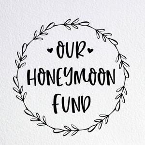Honeymoon fund
