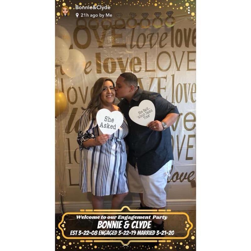 "She Asked, She said about damn time."
Engagement Party July. 2019