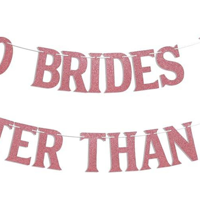 Two Brides are Better Than One Banner - Les Gay Wedding Banner, Lesbian Gay Pride LGBTQ Engagement Party Decoration Rose Gold Glitter