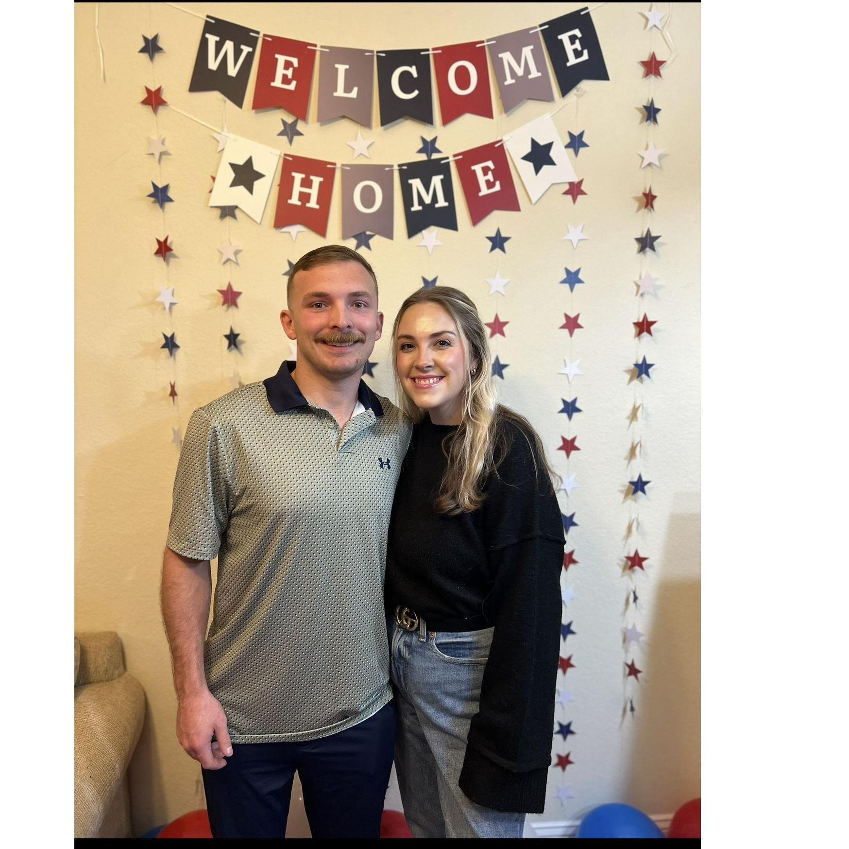 Celebrating Daniel coming home from his 1st deployment!