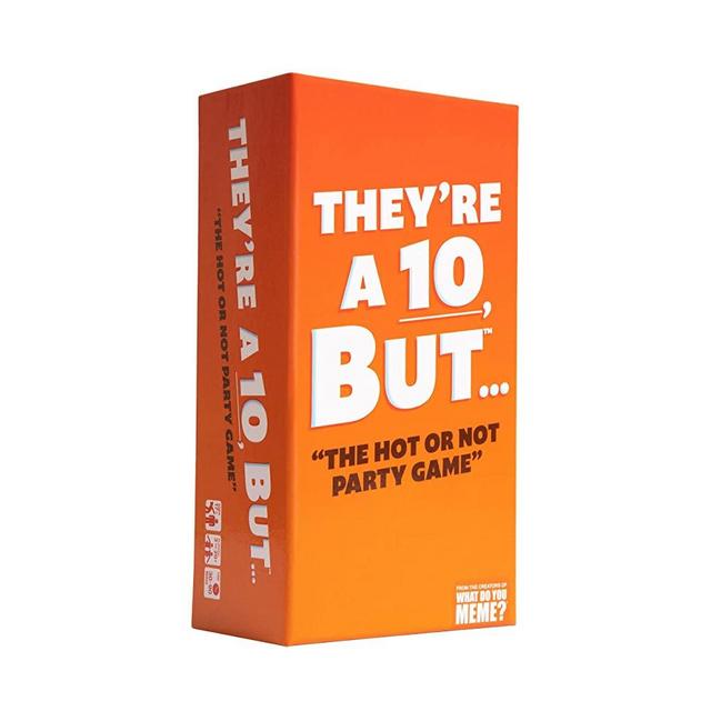 WHAT DO YOU MEME? They're a 10 But...The Hot or Not Party Game