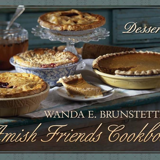 Wanda E. Brunstetter's Amish Friends Cookbook: Desserts