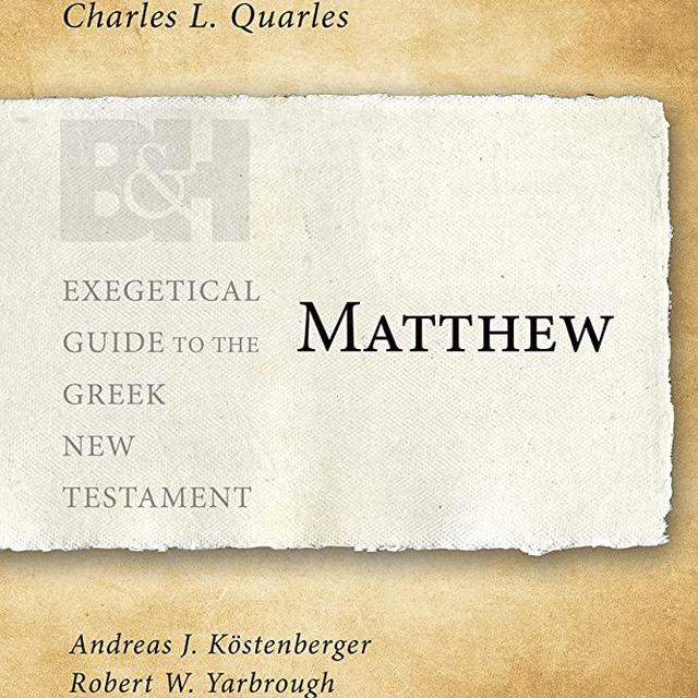 Matthew (Exegetical Guide to the Greek New Testament)