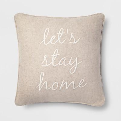 'Let's Stay Home' Square Throw Pillow - Threshold™ (Neutral)