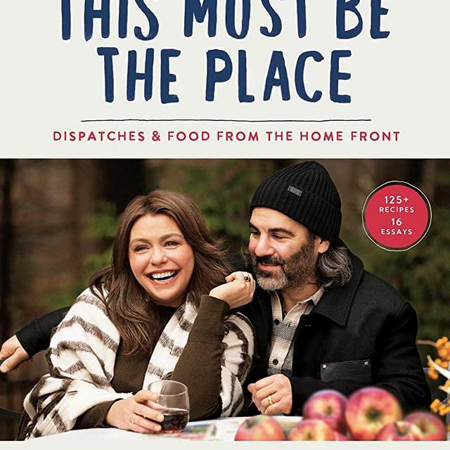 This Must Be the Place: Dispatches & Food from the Home Front