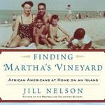 THE BLACK CULTURE GUIDE TO THE BEST OF MARTHA’S VINEYARD