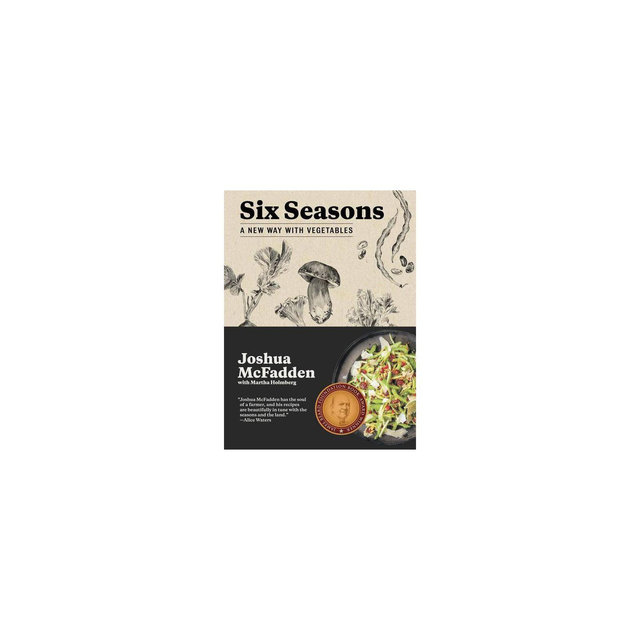 Six Seasons - by Joshua McFadden (Hardcover)