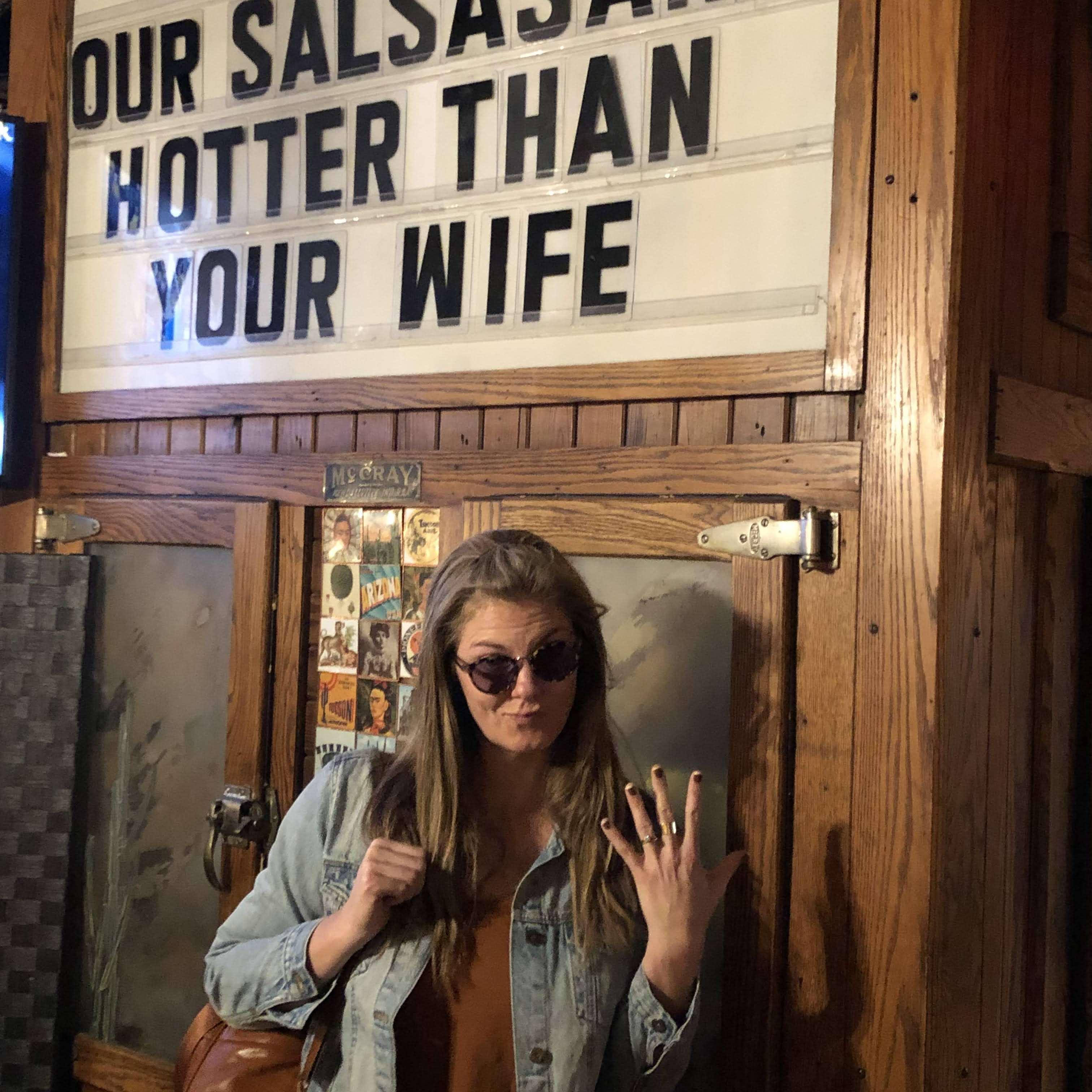 "Our salsas are hotter than your wife."

Boca Taco, Tucson, Arizona, March 2022.