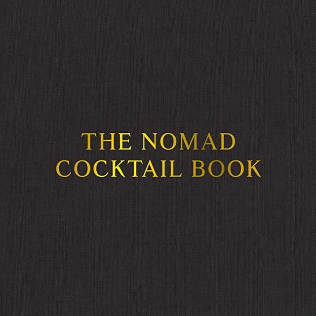 The NoMad Cocktail Book