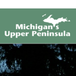 Upper Peninsula Tourist Info